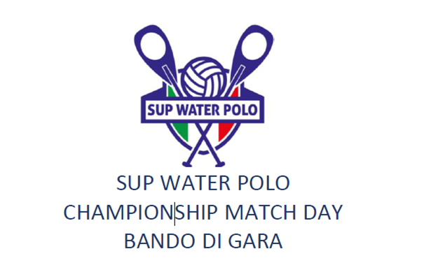 Bando di gara della seconda tappa della SUP Water Polo # 24 Settembre 2022
